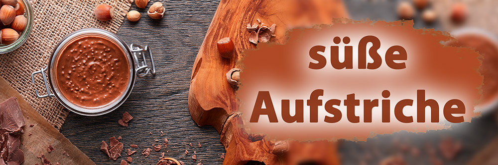 süße Aufstriche