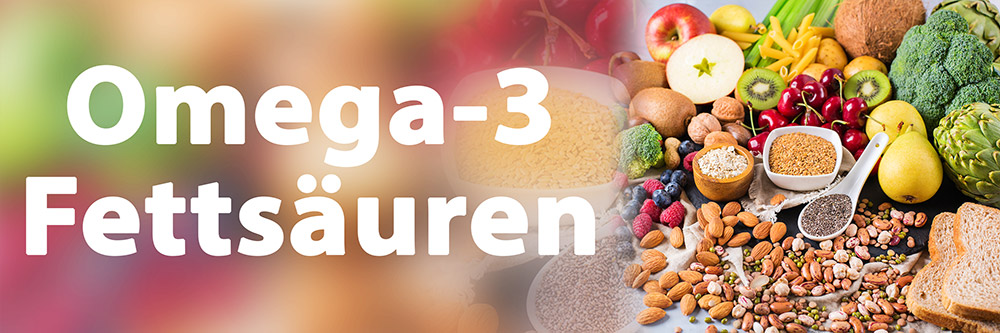 Omega-3-Fettsäuren