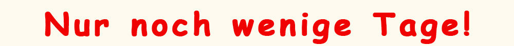 Bild: Nur noch wenige Tage