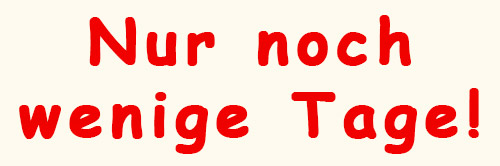 Bild: Nur noch wenige Tage